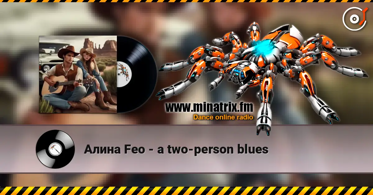 Алина Feo - a two‑person blues жоғары сапада онлайн тыңдау | Minatrix.FM