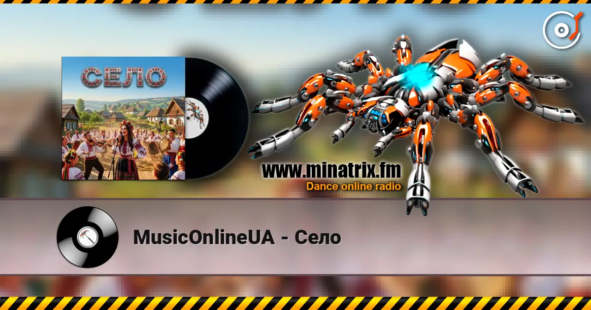 MusicOnlineUA - Село жоғары сапада онлайн тыңдау | Minatrix.FM