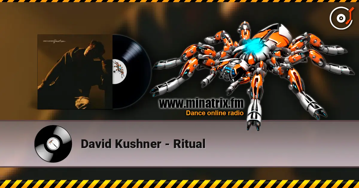 David Kushner - Ritual жоғары сапада онлайн тыңдау | Minatrix.FM
