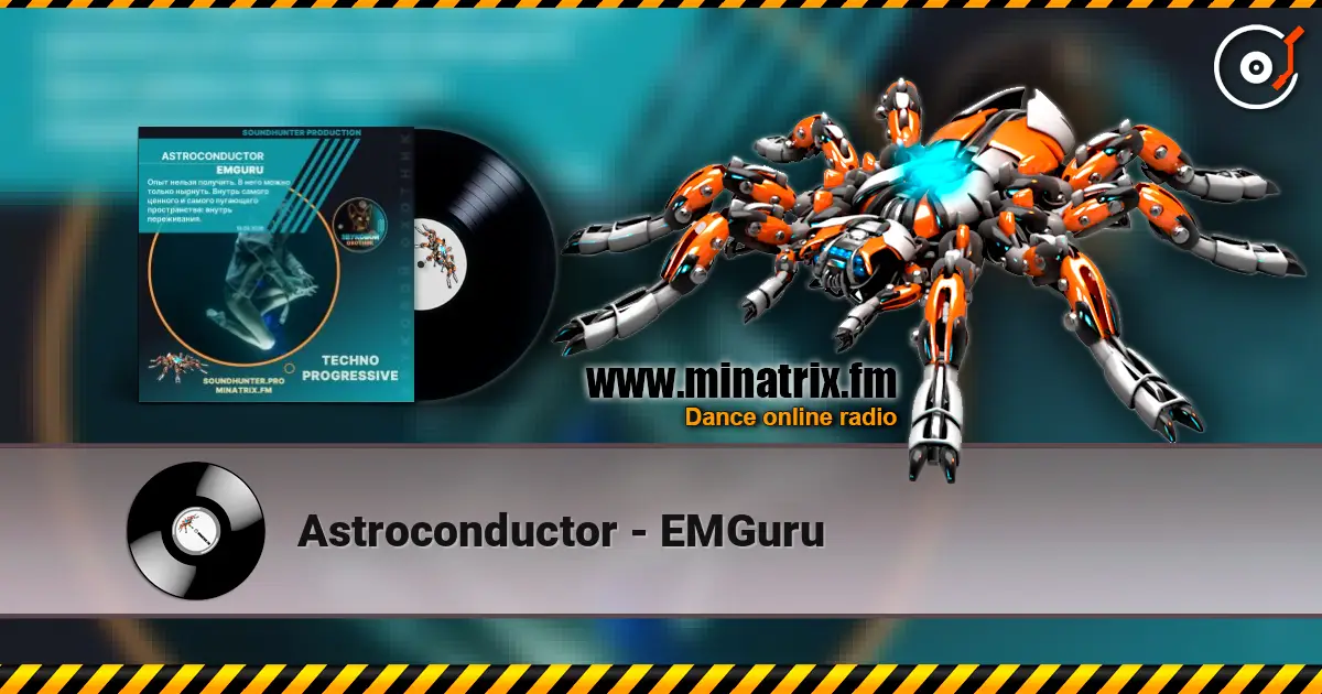Astroconductor - EMGuru жоғары сапада онлайн тыңдау | Minatrix.FM