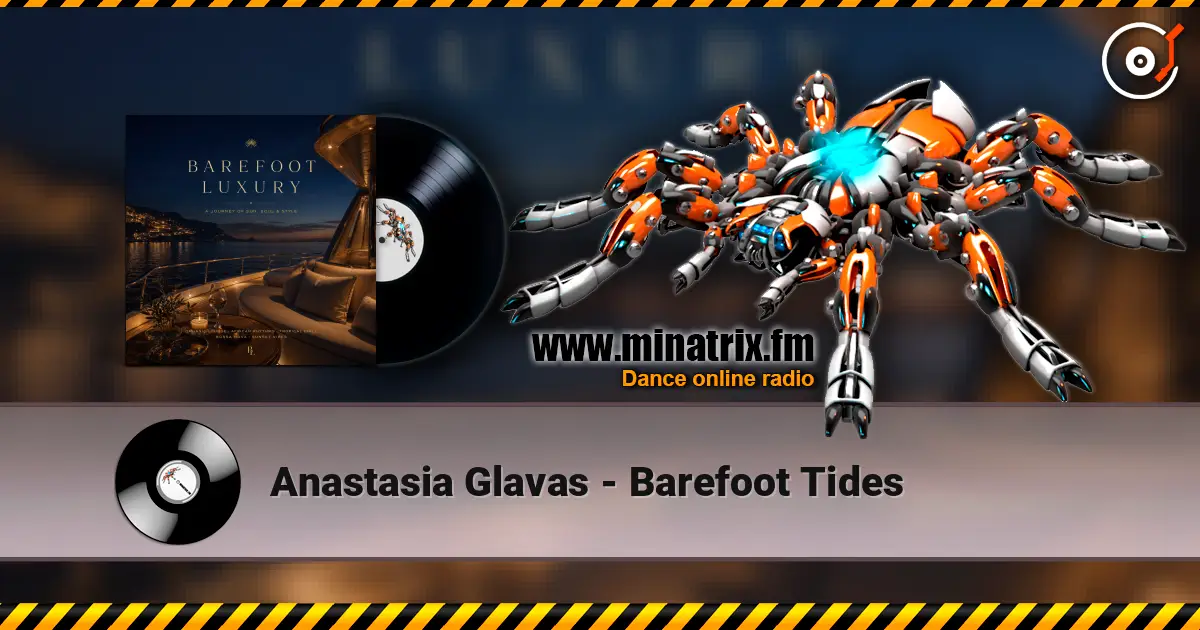 Anastasia Glavas - Barefoot Tides жоғары сапада онлайн тыңдау | Minatrix.FM