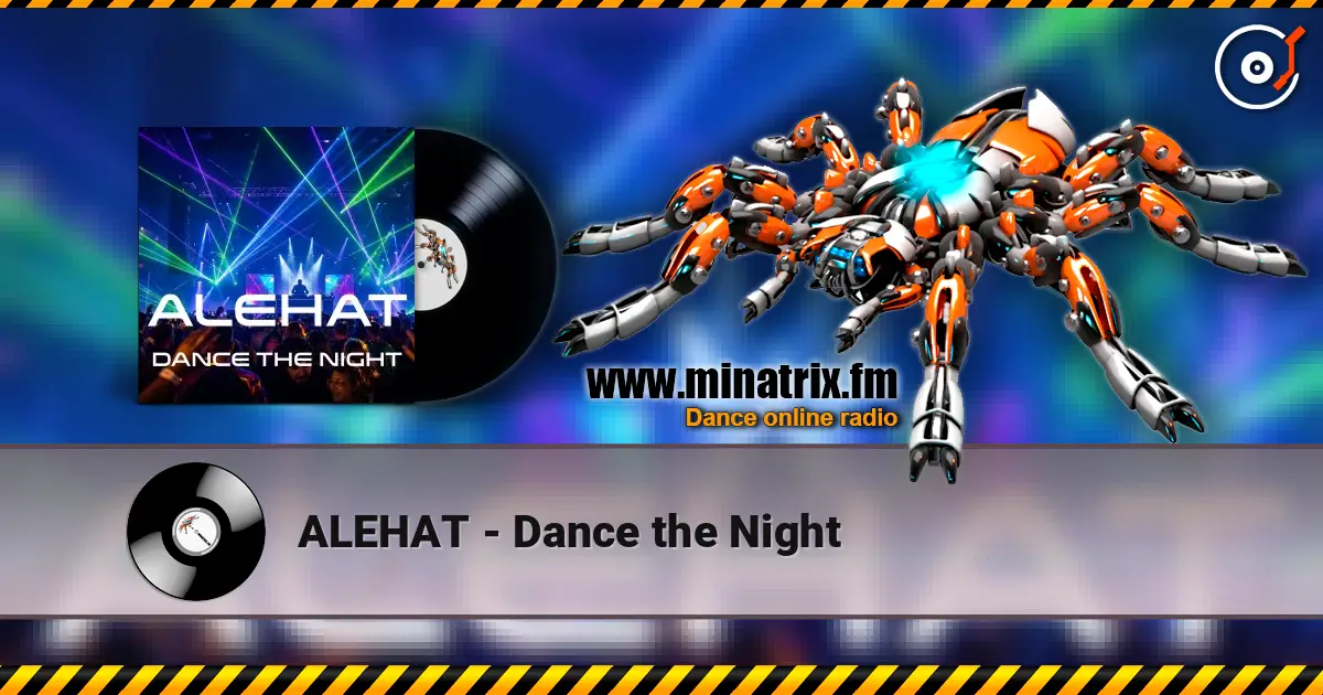 ALEHAT - Dance the Night жоғары сапада онлайн тыңдау | Minatrix.FM