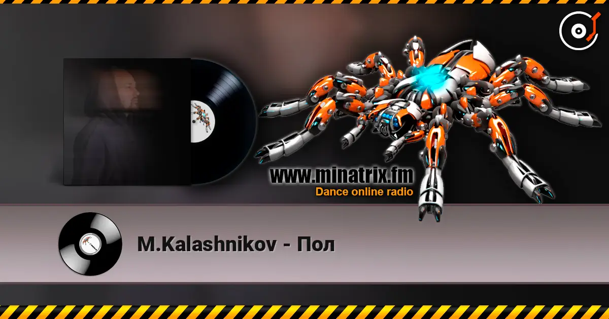 M.Kalashnikov - Пол жоғары сапада онлайн тыңдау | Minatrix.FM