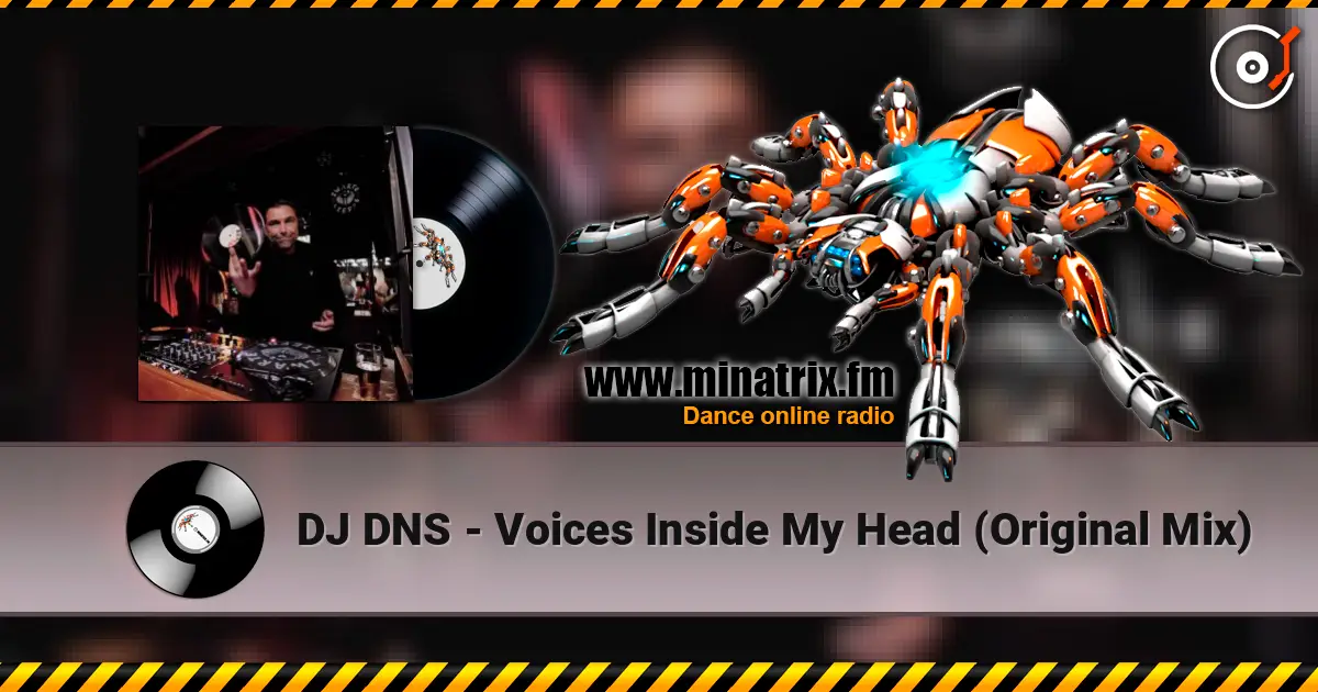 DJ DNS - Voices Inside My Head (Original Mix) жоғары сапада онлайн тыңдау | Minatrix.FM