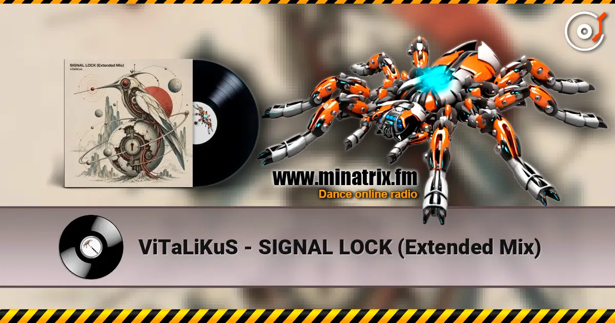 ViTaLiKuS - SIGNAL LOCK (Extended Mix) жоғары сапада онлайн тыңдау | Minatrix.FM