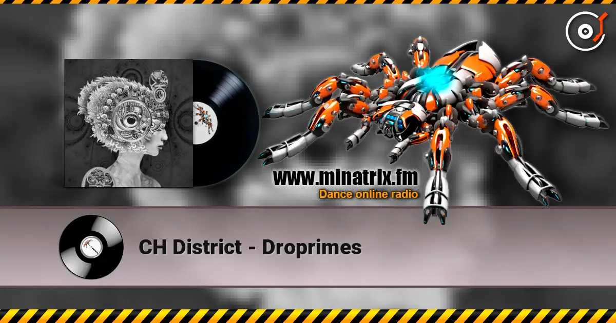 CH District - Droprimes online in hoher Qualität hören | Minatrix.FM