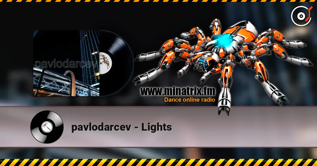 pavlodarcev - Lights жоғары сапада онлайн тыңдау | Minatrix.FM