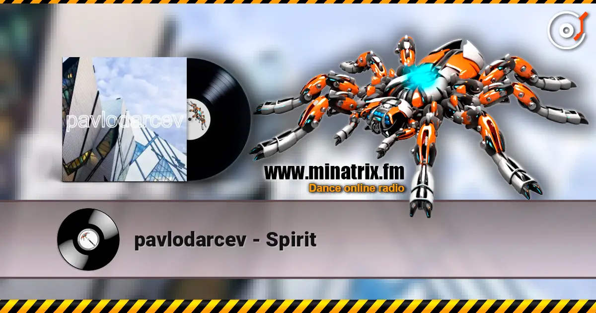 pavlodarcev - Spirit жоғары сапада онлайн тыңдау | Minatrix.FM