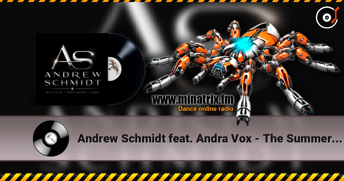 Andrew Schmidt feat. Andra Vox - The Summer's Gone (Radio Edit) 高品质在线收听 | Minatrix.FM