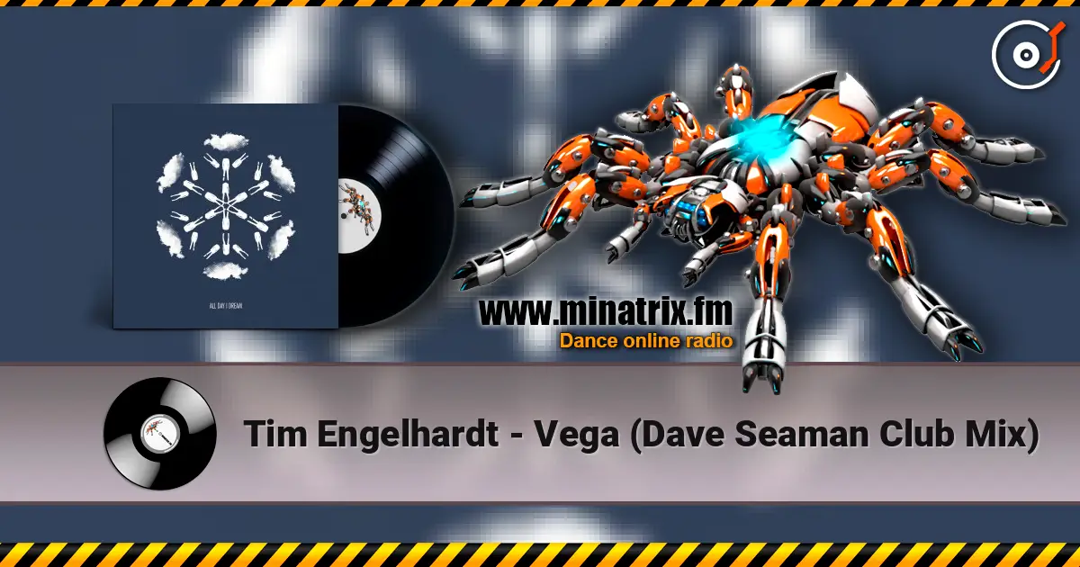 Tim Engelhardt - Vega (Dave Seaman Club Mix) écouter en ligne en haute qualité | Minatrix.FM