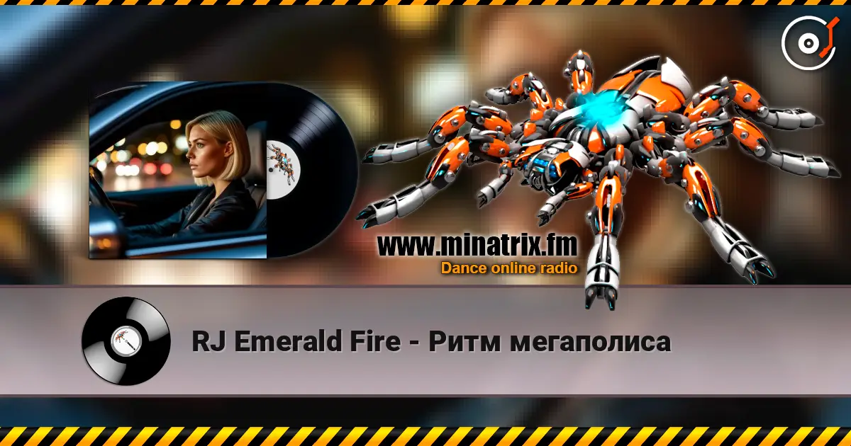 RJ Emerald Fire - Ритм мегаполиса жоғары сапада онлайн тыңдау | Minatrix.FM