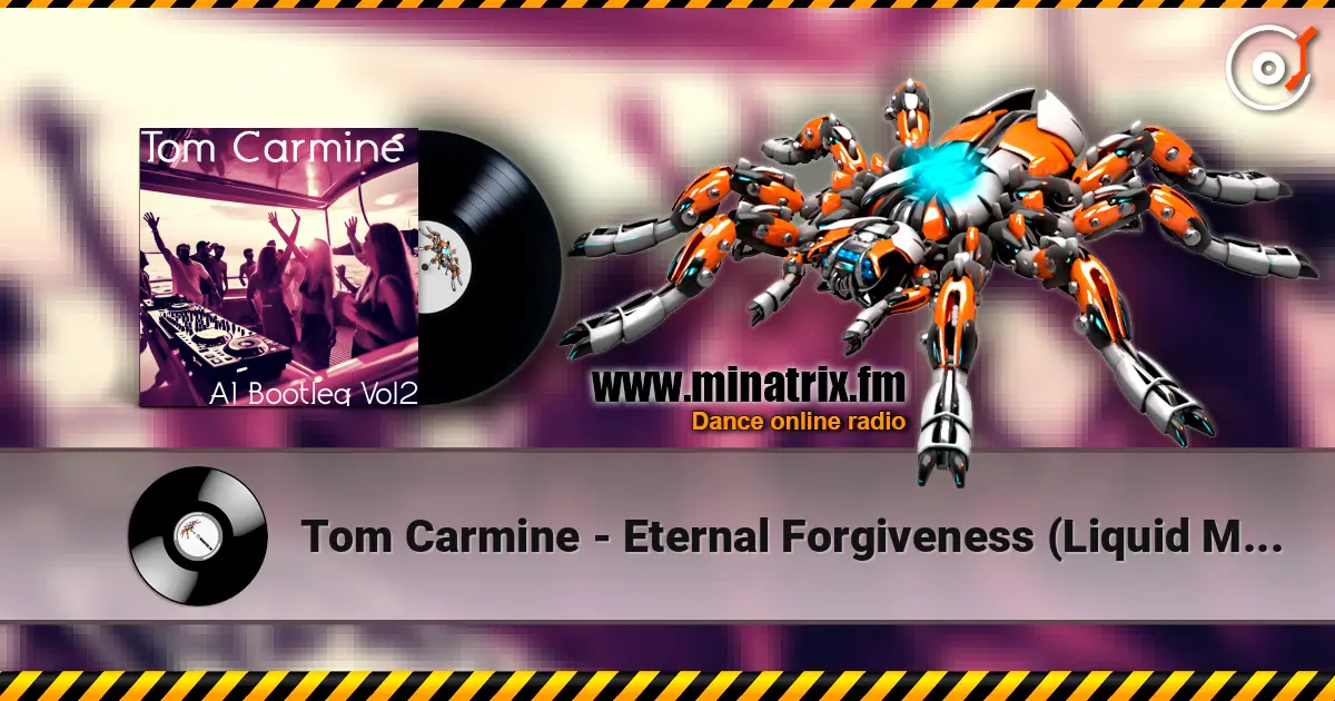 Tom Carmine - Eternal Forgiveness (Liquid Mix) жоғары сапада онлайн тыңдау | Minatrix.FM