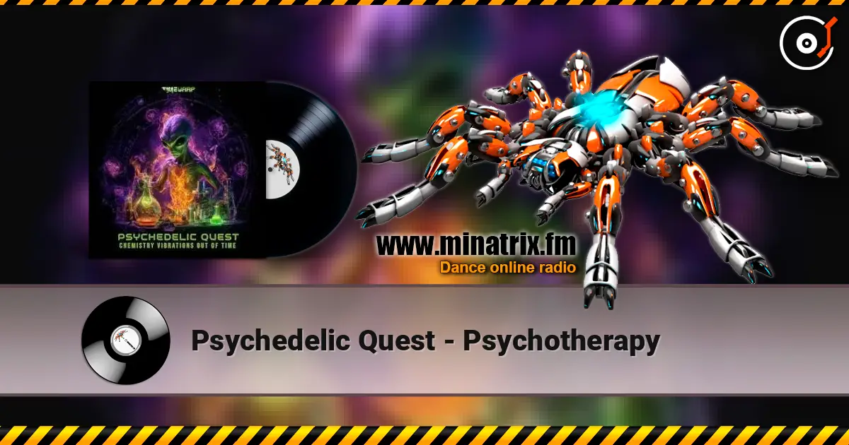 Psychedelic Quest - Psychotherapy 高品质在线收听 | Minatrix.FM