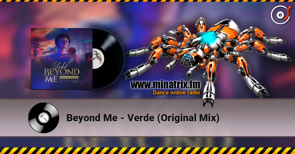 Beyond Me - Verde (Original Mix) écouter en ligne en haute qualité | Minatrix.FM