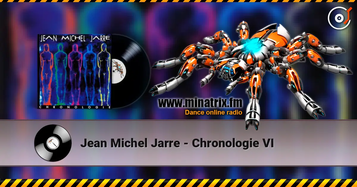 Jean Michel Jarre - Chronologie VI жоғары сапада онлайн тыңдау | Minatrix.FM
