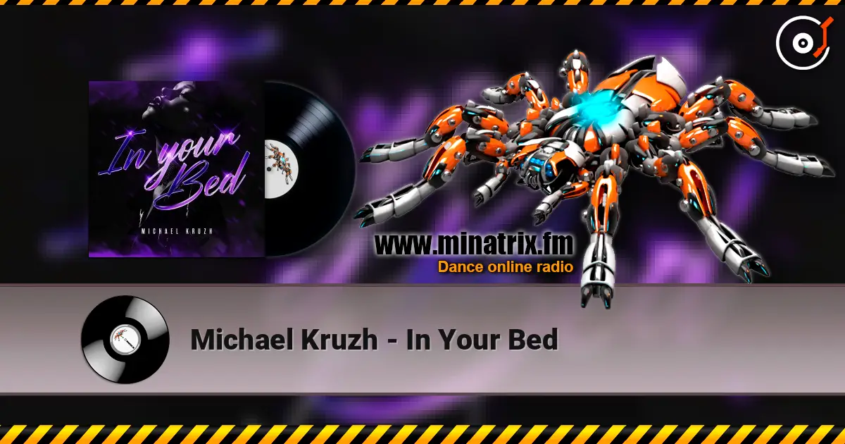 Michael Kruzh - In Your Bed жоғары сапада онлайн тыңдау | Minatrix.FM