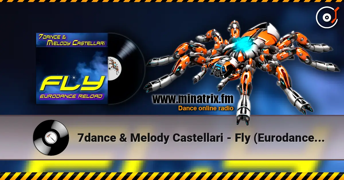 7dance & Melody Castellari - Fly (Eurodance Reoload 2026 Extended).mp3 高品质在线收听 | Minatrix.FM