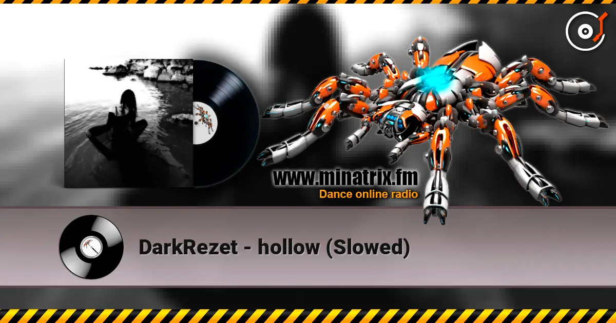 DarkRezet - hollow (Slowed) 高品质在线收听 | Minatrix.FM