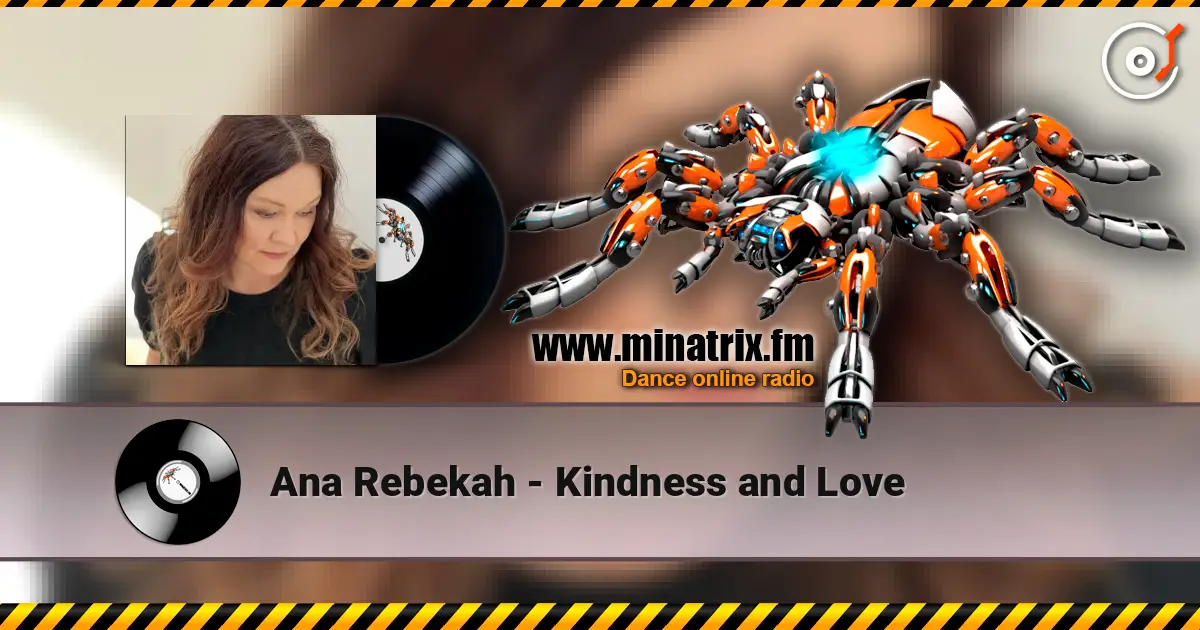 Ana Rebekah - Kindness and Love жоғары сапада онлайн тыңдау | Minatrix.FM