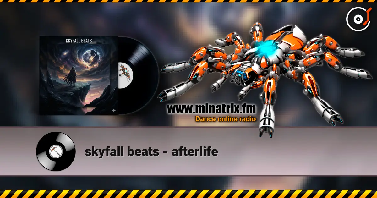 skyfall beats - afterlife жоғары сапада онлайн тыңдау | Minatrix.FM