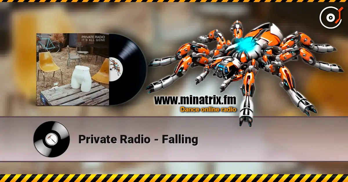 Private Radio - Falling жоғары сапада онлайн тыңдау | Minatrix.FM