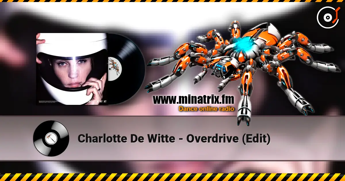 Charlotte De Witte - Overdrive (Edit) жоғары сапада онлайн тыңдау | Minatrix.FM