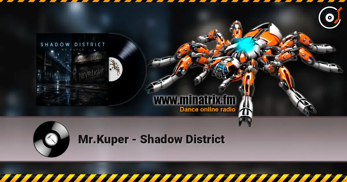 Mr.Kuper - Shadow District жоғары сапада онлайн тыңдау | Minatrix.FM