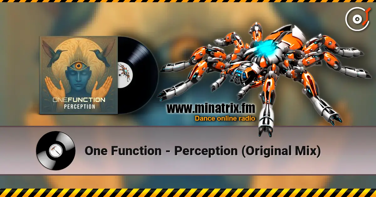 One Function - Perception (Original Mix) жоғары сапада онлайн тыңдау | Minatrix.FM