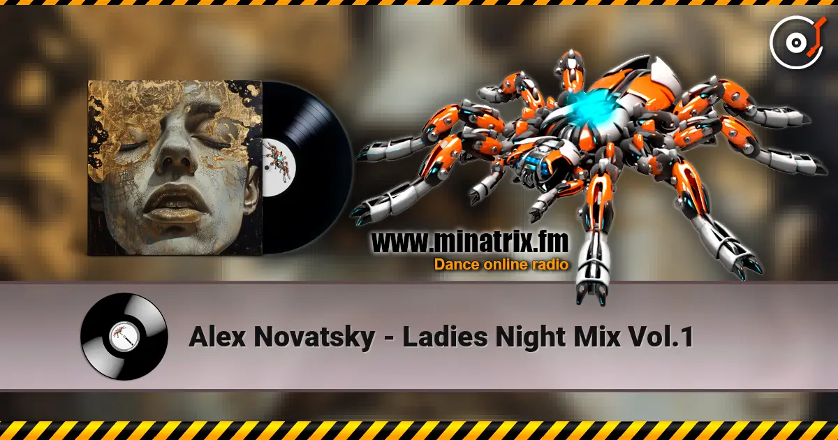 Alex Novatsky - Ladies Night Mix Vol.1 жоғары сапада онлайн тыңдау | Minatrix.FM