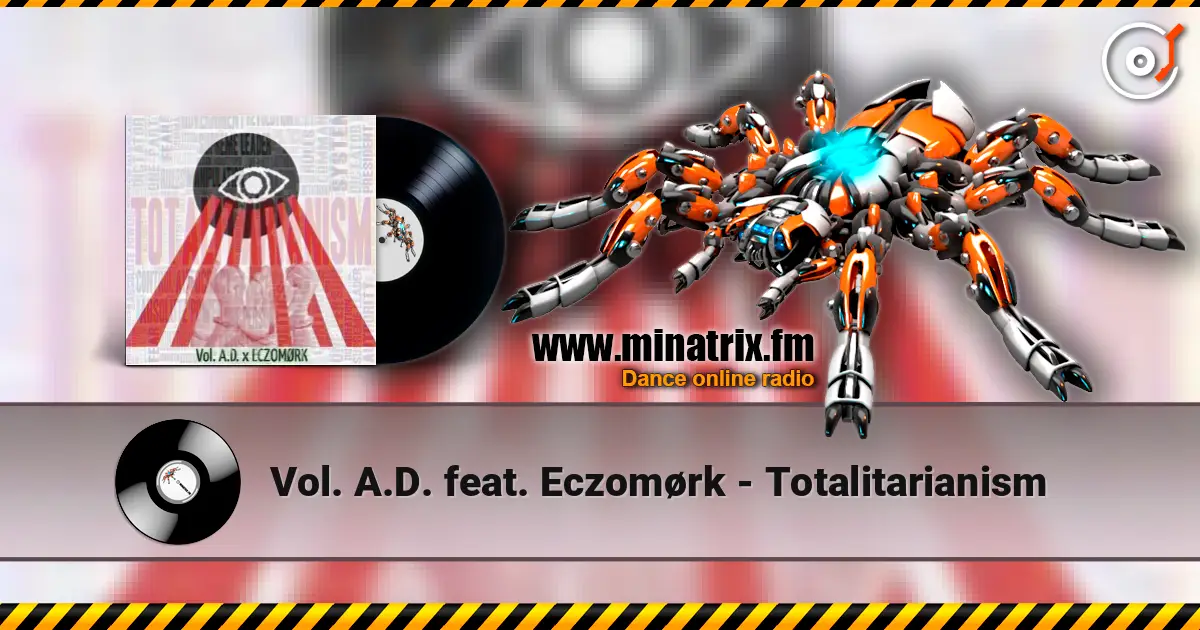 Vol. A.D. feat. Eczomørk - Totalitarianism жоғары сапада онлайн тыңдау | Minatrix.FM