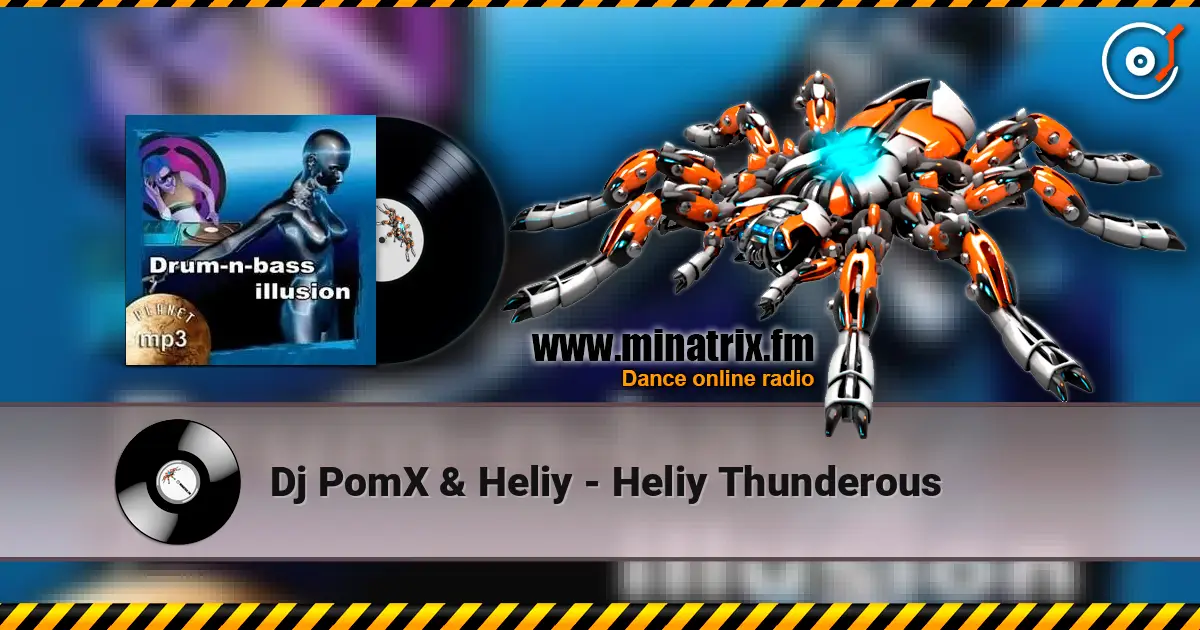 Dj PomX & Heliy - Heliy Thunderous жоғары сапада онлайн тыңдау | Minatrix.FM