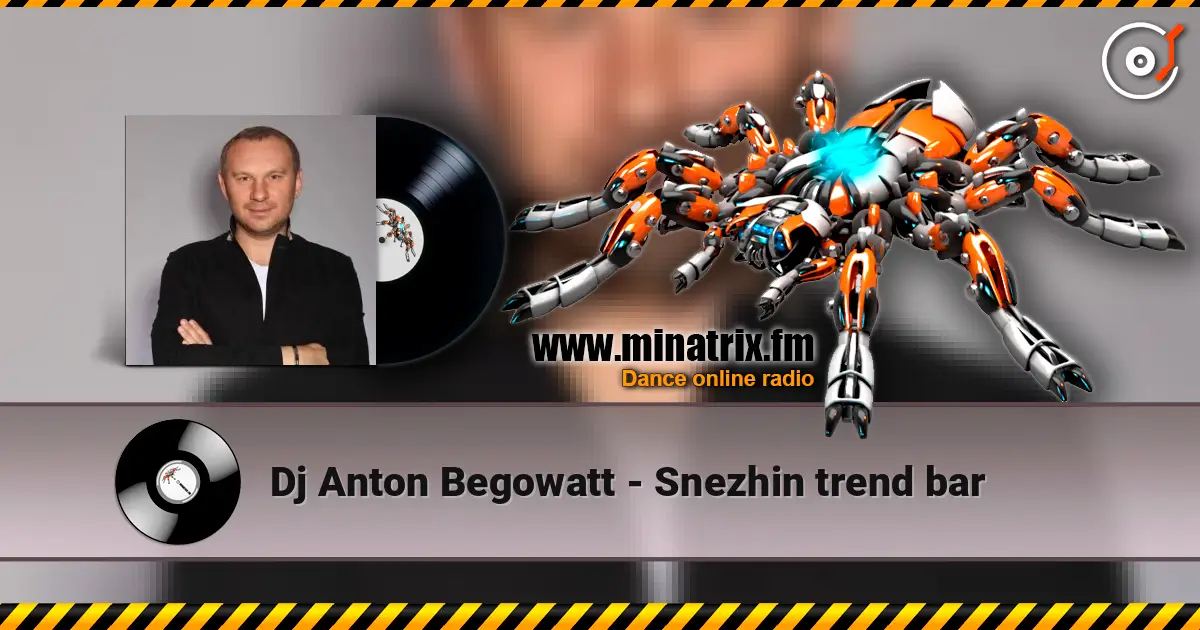 Dj Anton Begowatt - Snezhin trend bar жоғары сапада онлайн тыңдау | Minatrix.FM