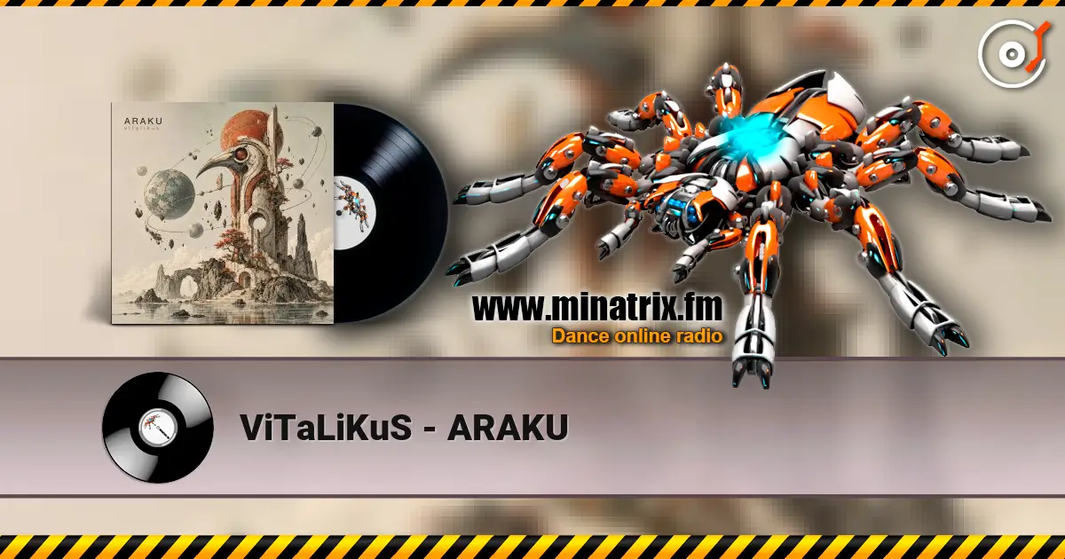 ViTaLiKuS - ARAKU жоғары сапада онлайн тыңдау | Minatrix.FM