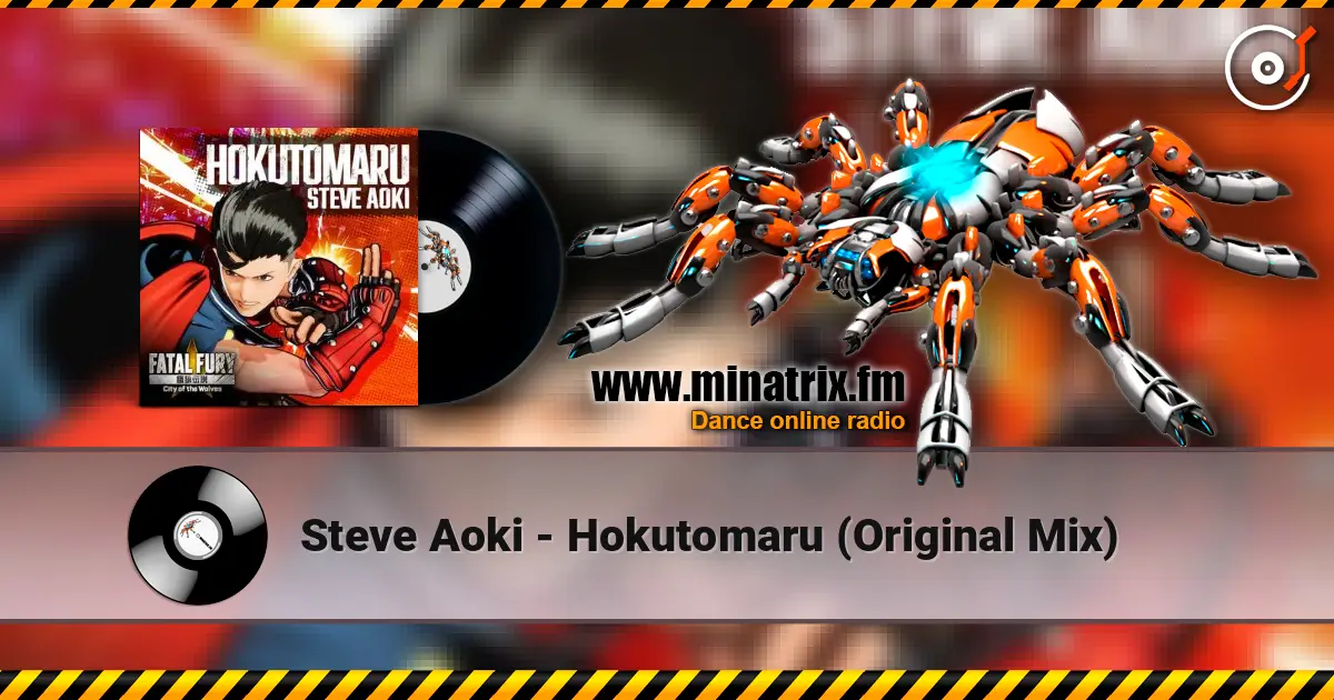 Steve Aoki - Hokutomaru (Original Mix) жоғары сапада онлайн тыңдау | Minatrix.FM