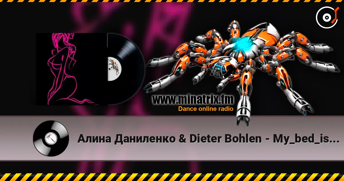 Алина Даниленко & Dieter Bohlen - My_bed_is_too_big жоғары сапада онлайн тыңдау | Minatrix.FM