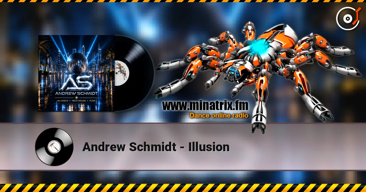 Andrew Schmidt - Illusion жоғары сапада онлайн тыңдау | Minatrix.FM