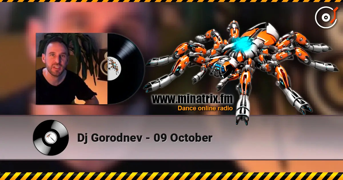 Dj Gorodnev - 09 October жоғары сапада онлайн тыңдау | Minatrix.FM
