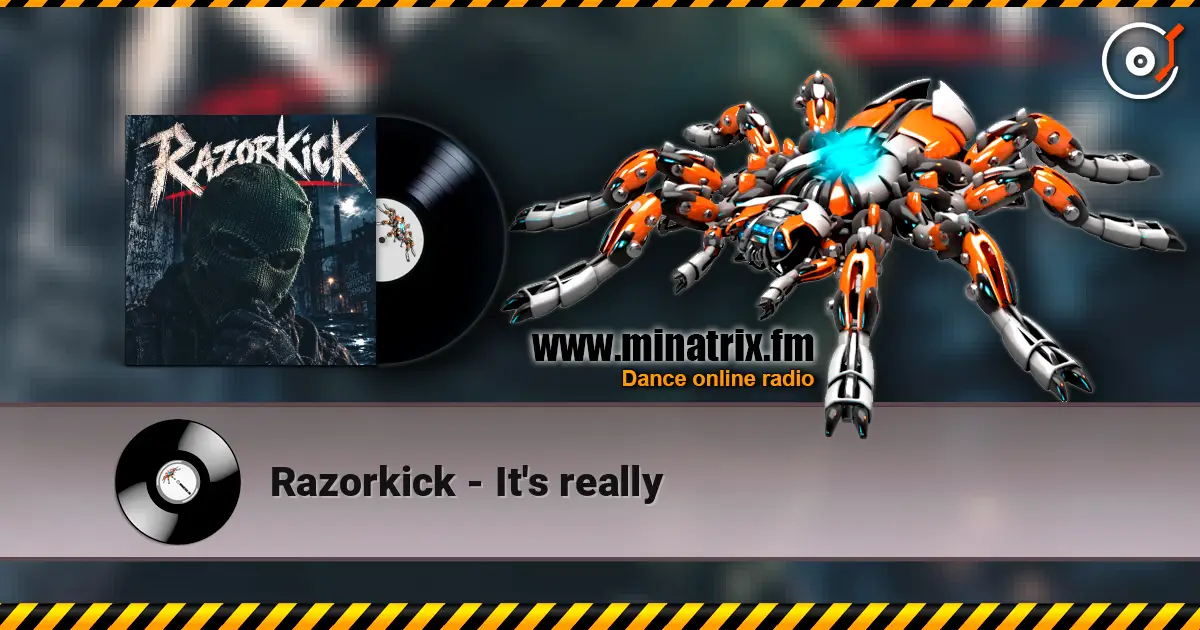 Razorkick - It's really жоғары сапада онлайн тыңдау | Minatrix.FM