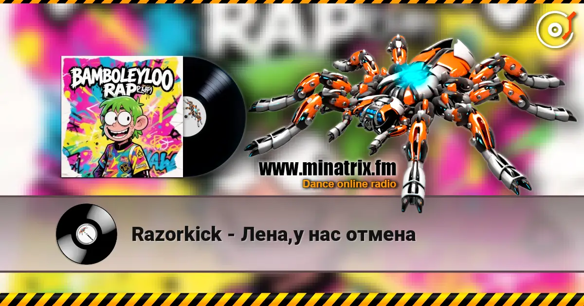 Razorkick - Лена,у нас отмена жоғары сапада онлайн тыңдау | Minatrix.FM