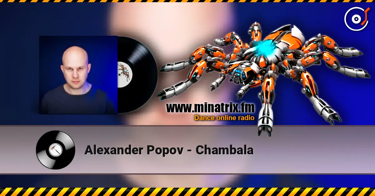 Alexander Popov - Chambala жоғары сапада онлайн тыңдау | Minatrix.FM