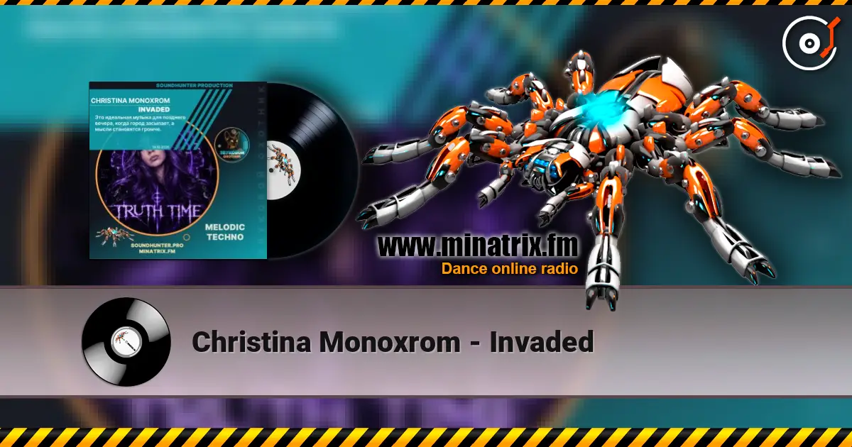 Christina Monoxrom - Invaded жоғары сапада онлайн тыңдау | Minatrix.FM