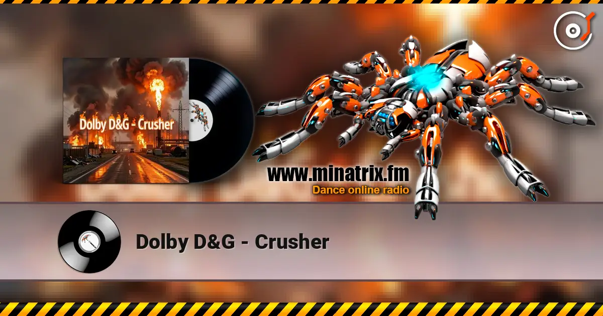 Dolby D&G - Crusher жоғары сапада онлайн тыңдау | Minatrix.FM