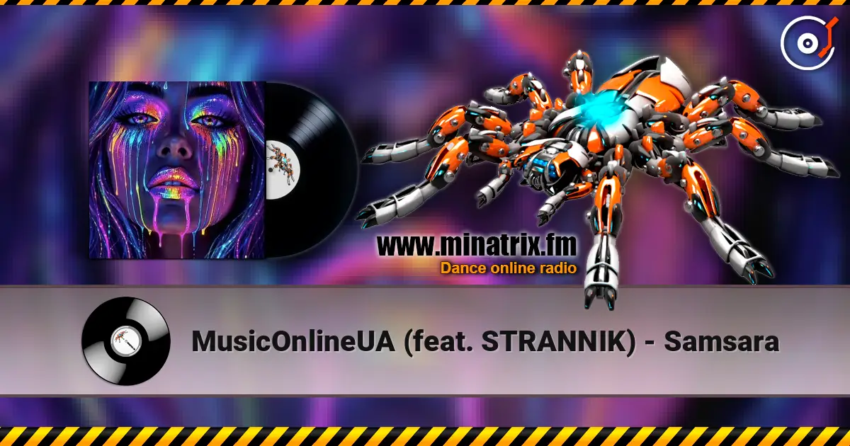 MusicOnlineUA (feat. STRANNIK) - Samsara жоғары сапада онлайн тыңдау | Minatrix.FM