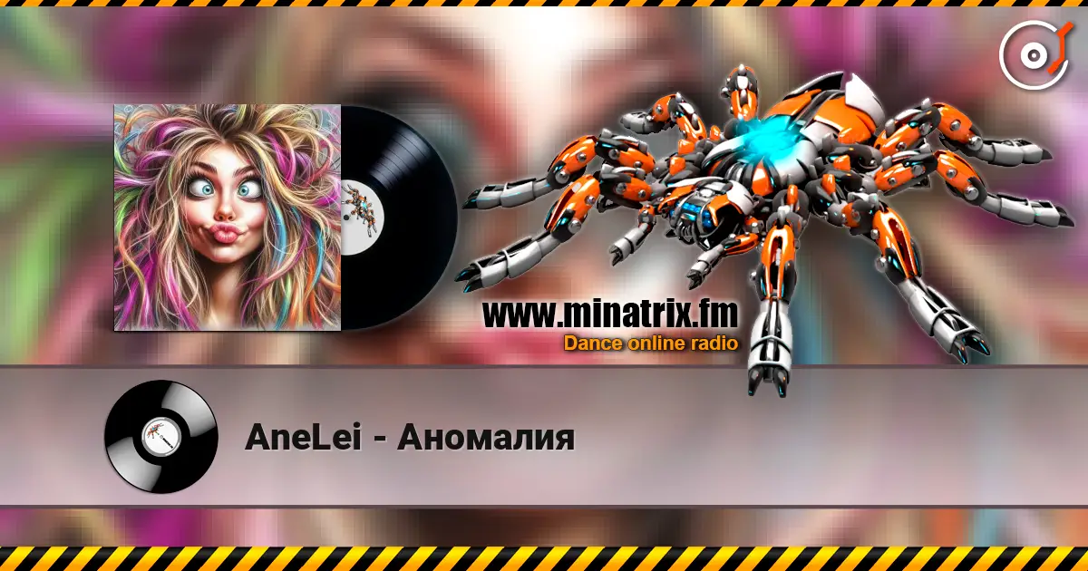 AneLei - Аномалия жоғары сапада онлайн тыңдау | Minatrix.FM