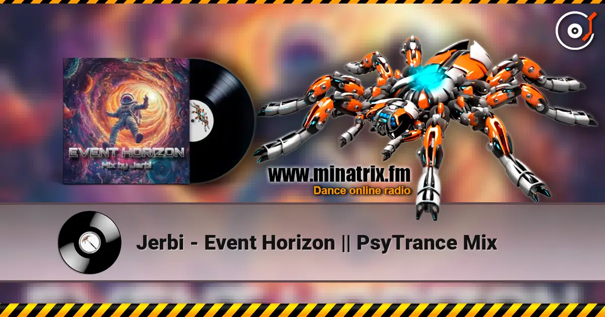 Jerbi - Event Horizon || PsyTrance Mix жоғары сапада онлайн тыңдау | Minatrix.FM
