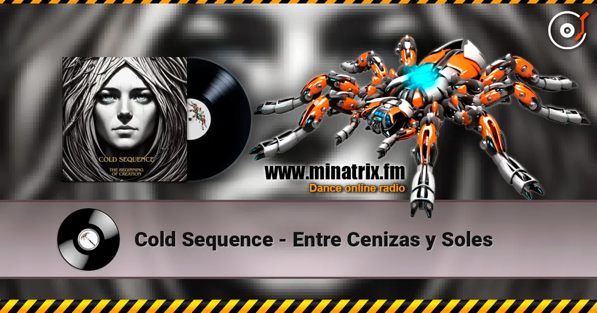 Cold Sequence - Entre Cenizas y Soles жоғары сапада онлайн тыңдау | Minatrix.FM