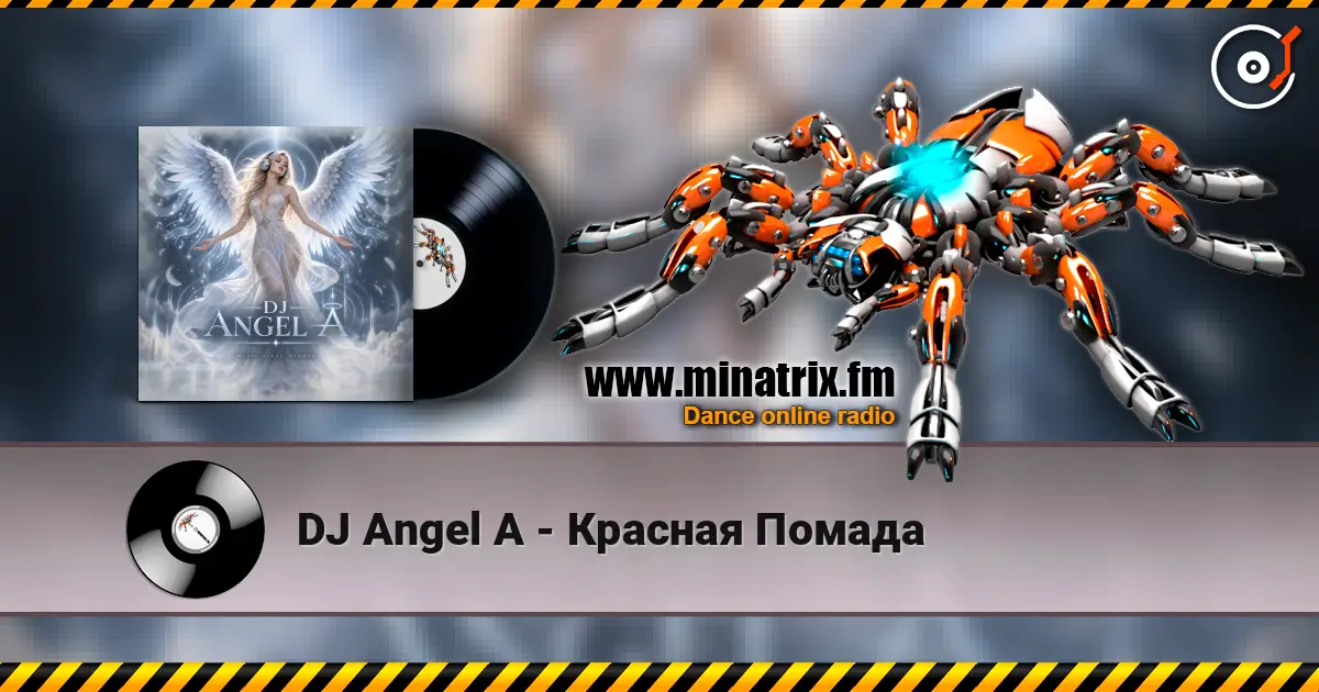 DJ Angel A - Красная Помада жоғары сапада онлайн тыңдау | Minatrix.FM