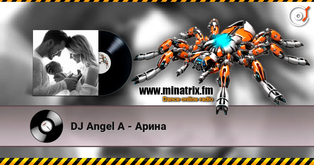 DJ Angel A - Арина жоғары сапада онлайн тыңдау | Minatrix.FM
