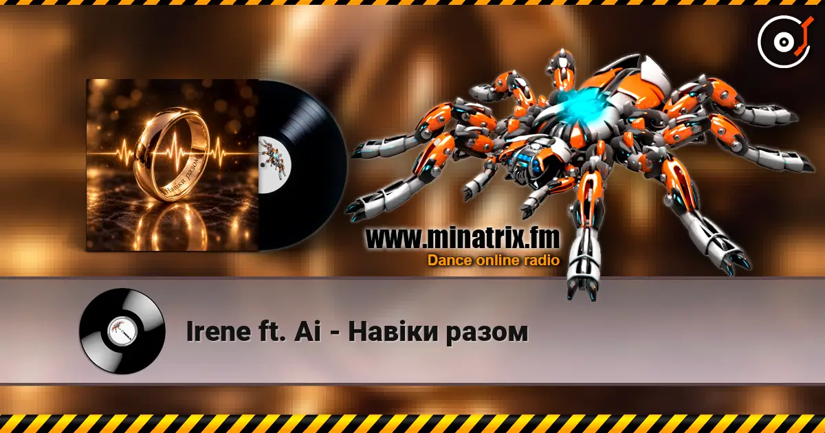 Irene ft. Ai - Навіки разом жоғары сапада онлайн тыңдау | Minatrix.FM