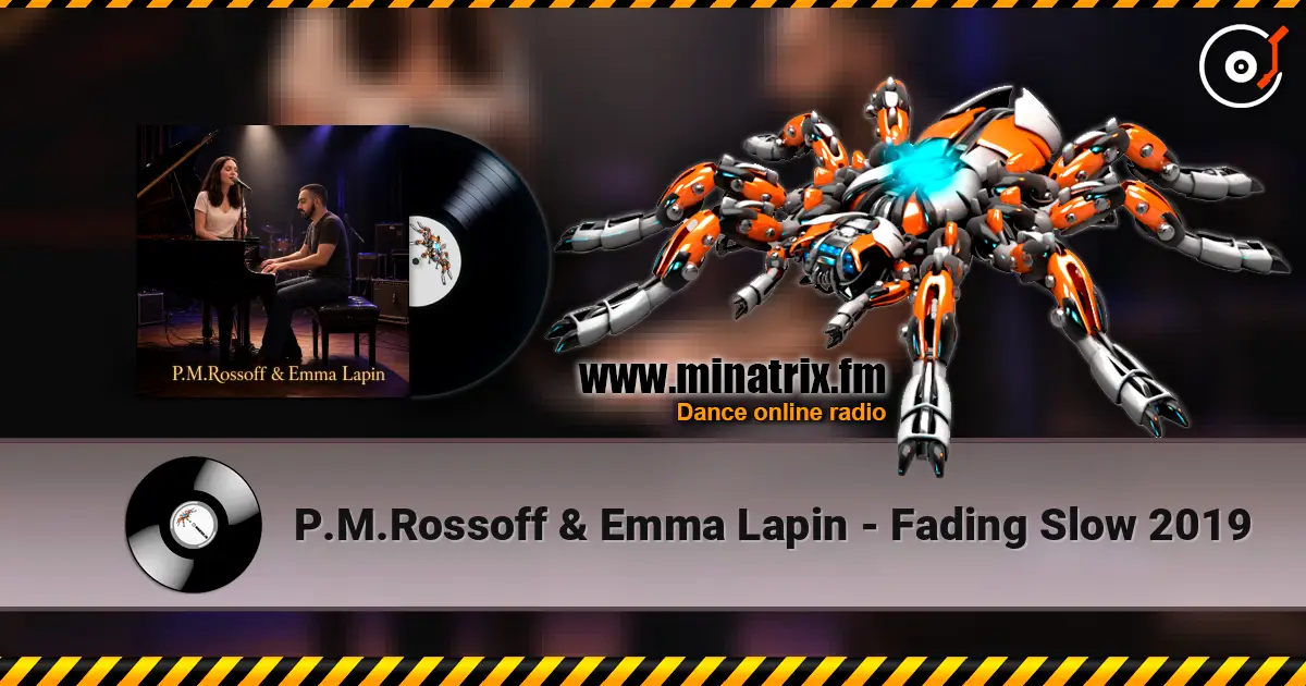 P.M.Rossoff & Emma Lapin - Fading Slow 2019 online in hoher Qualität hören | Minatrix.FM